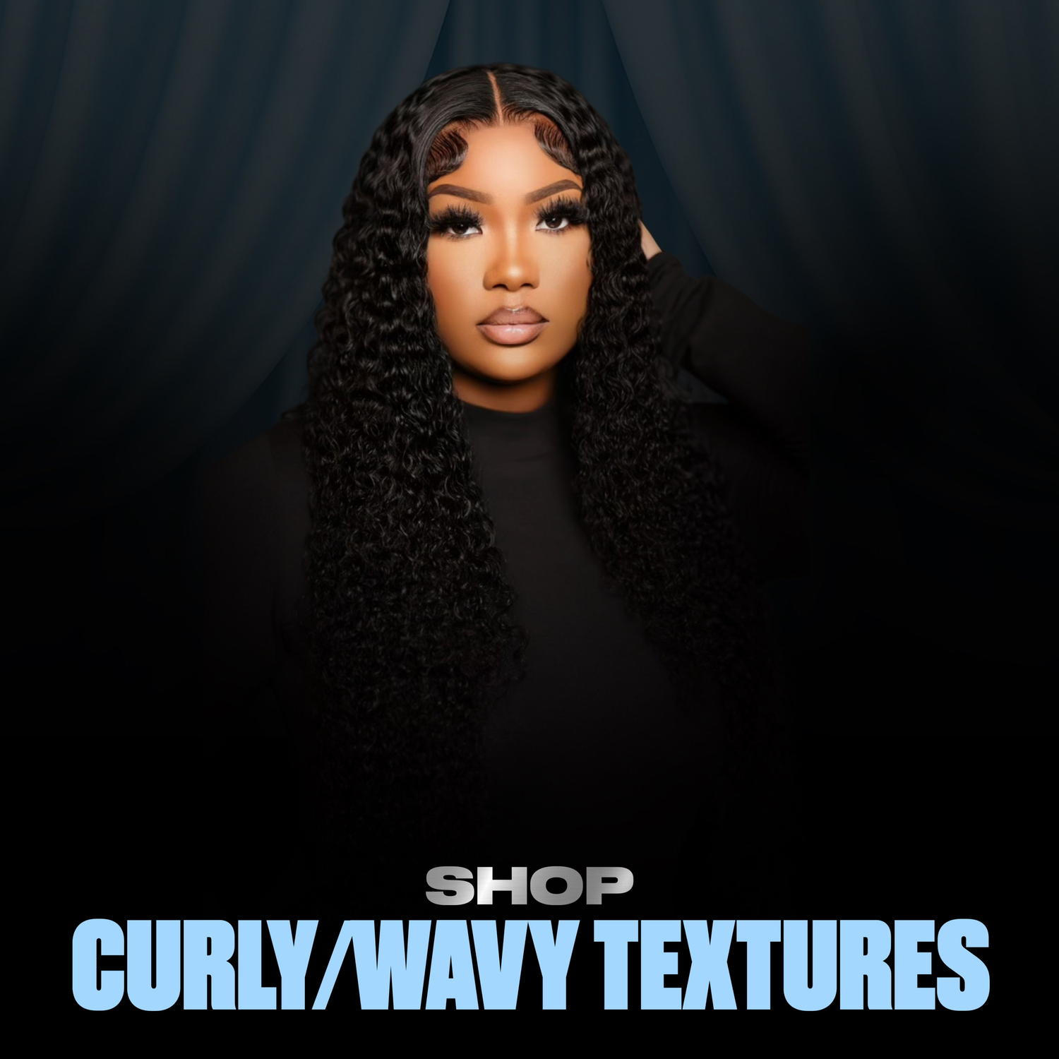CURLY/WAVY TEXTURES